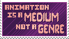 Animation is a medium not a genre stamp